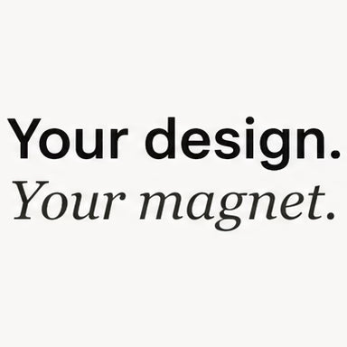 Custom Magnet